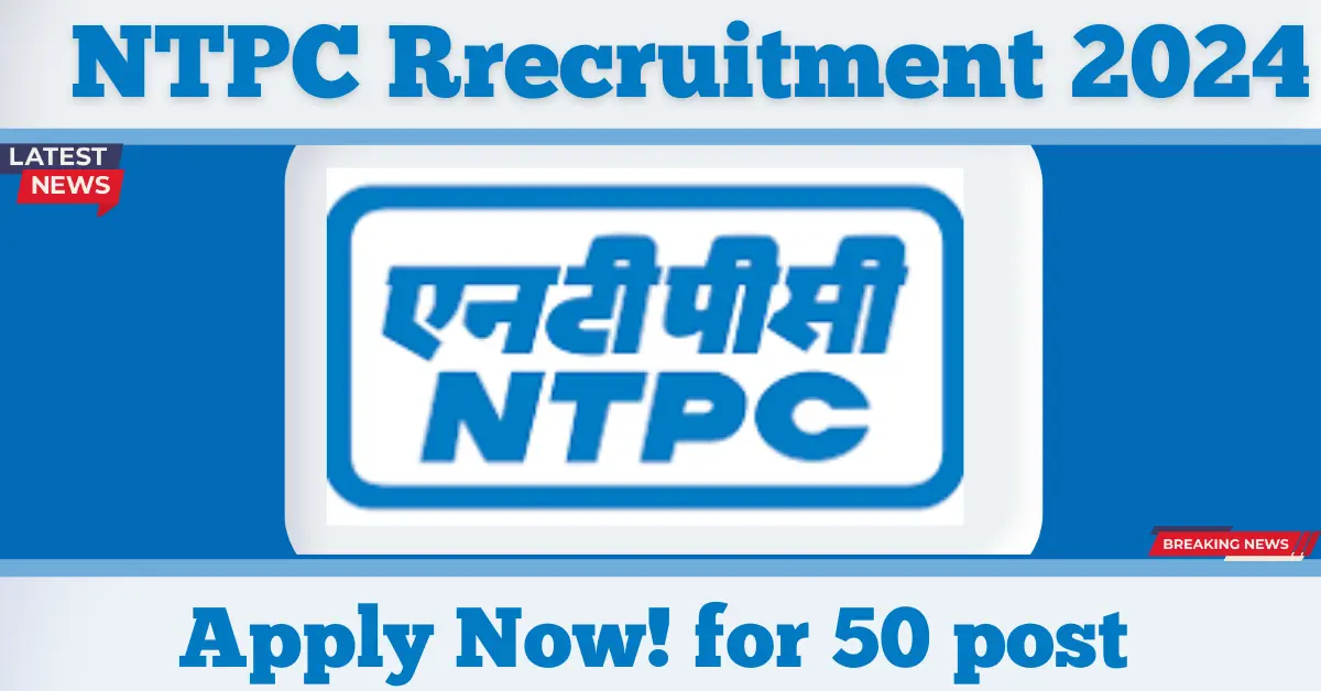 NTPC Recruitment 2024