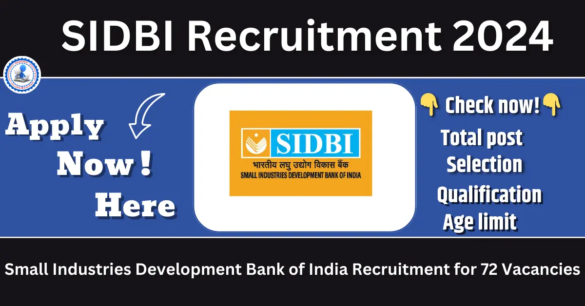 SIDBI Recruitment 2024