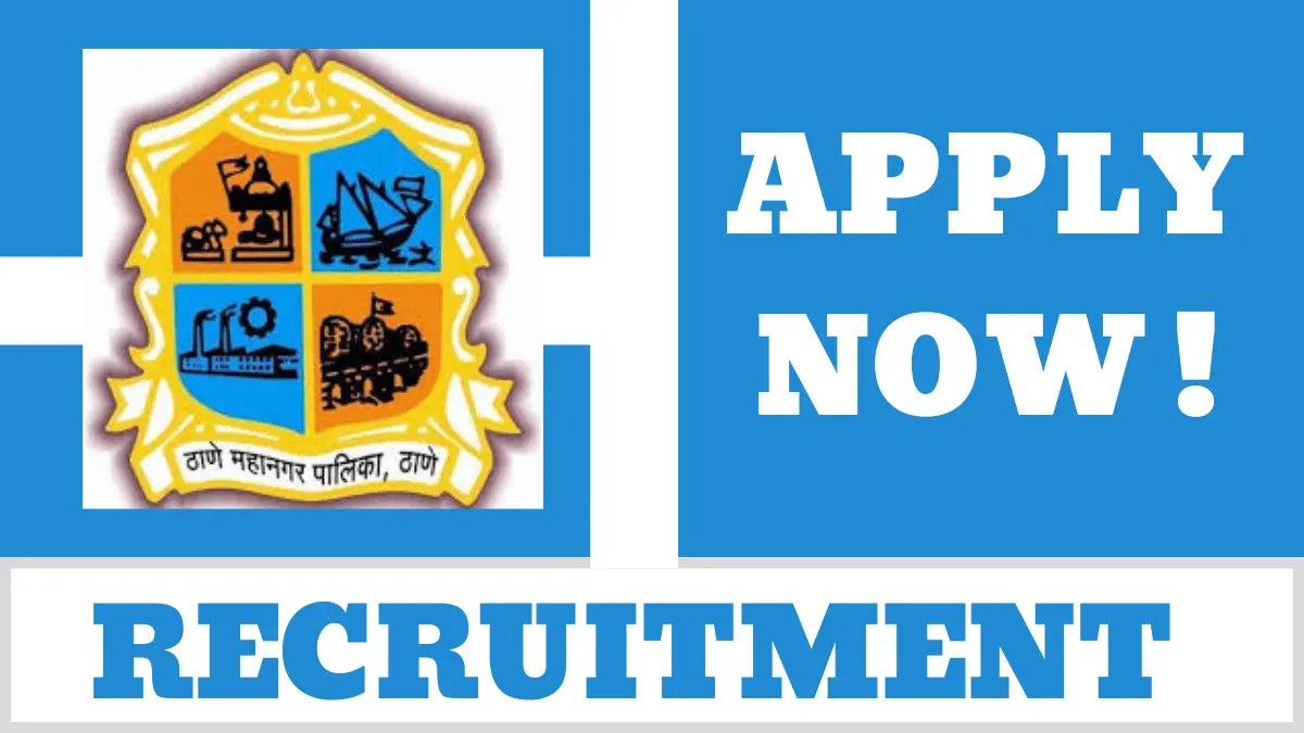 Thane Mahanagarpalika Recruitment 2024