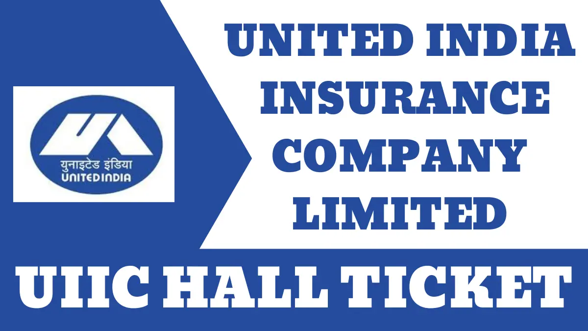 UIIC Hall ticket 2024