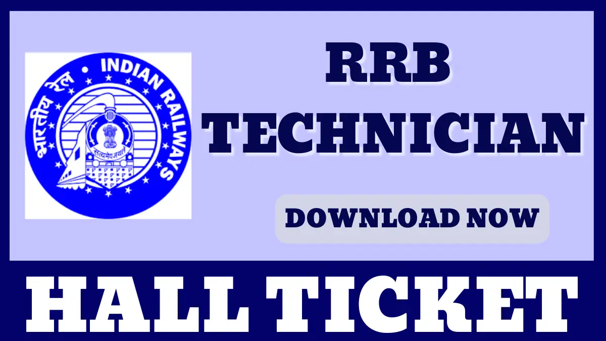RRB Technician Hall ticket 2024