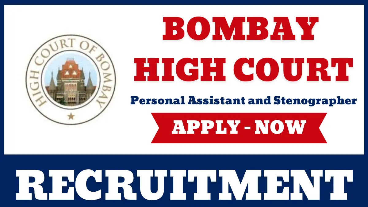Bombay High Court Personal Assistant and Stenographer Bharti 2025