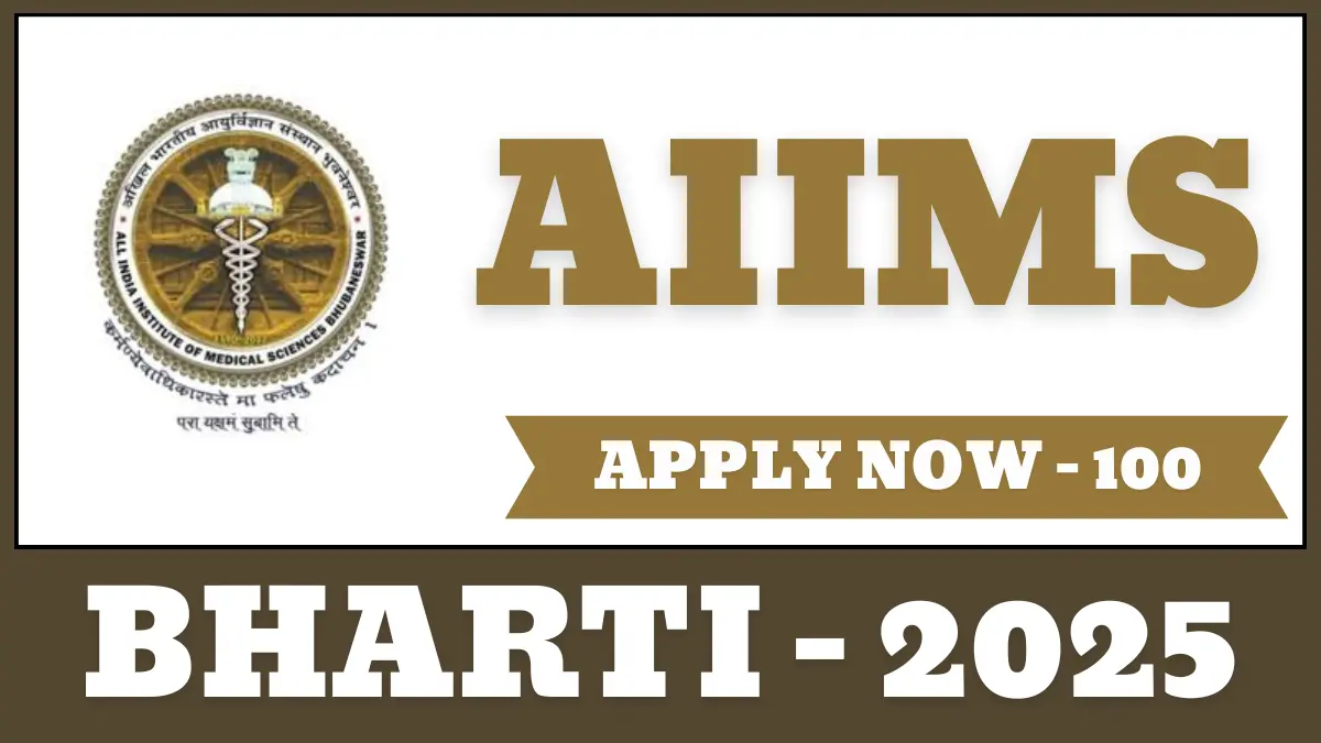 AIIMS Bhubaneswar Bharti 2025