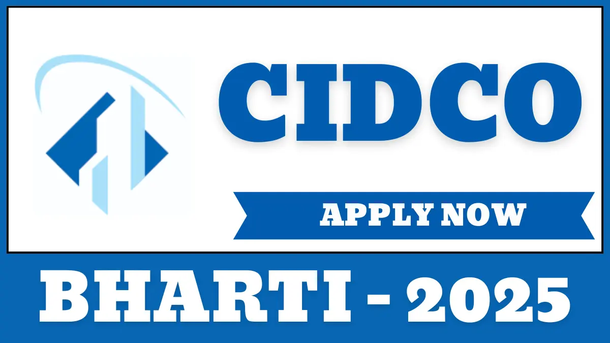 CIDCO Bharti 2025